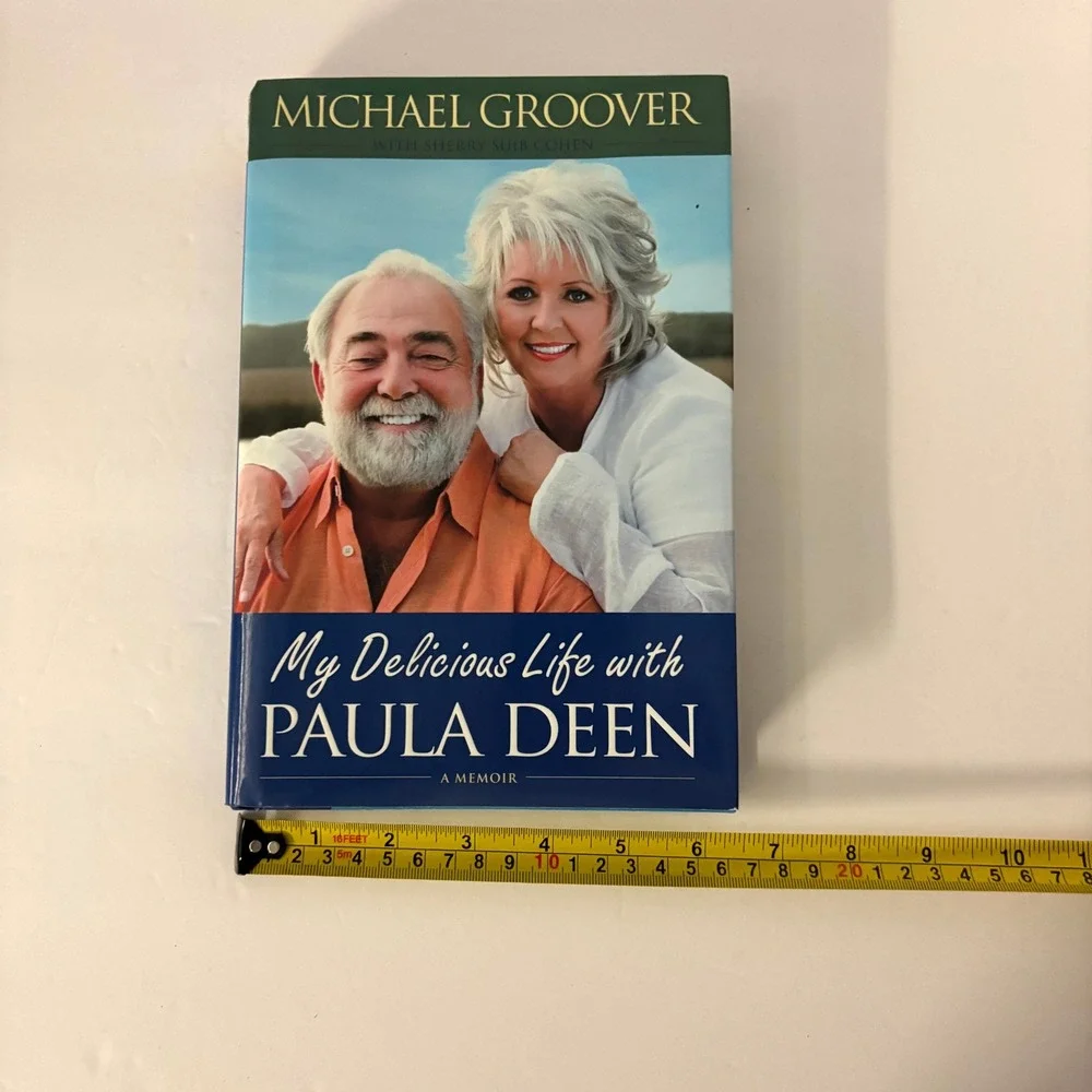 My Delicious Life Paula Deen Michael Groover HC 1st Ed 2009 Memoir Cookbook